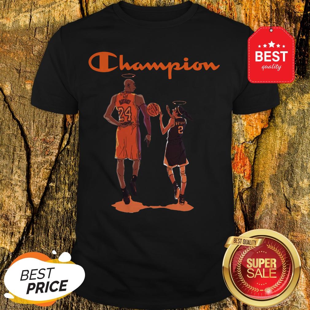 Nice Champion Kobe Bryant And Daughter Gianna Shirt
