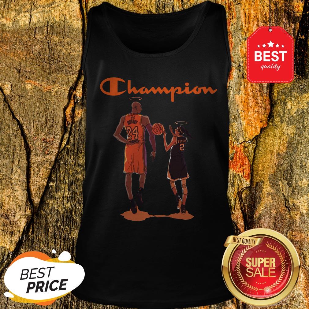 Nice Champion Kobe Bryant And Daughter Gianna Shirt