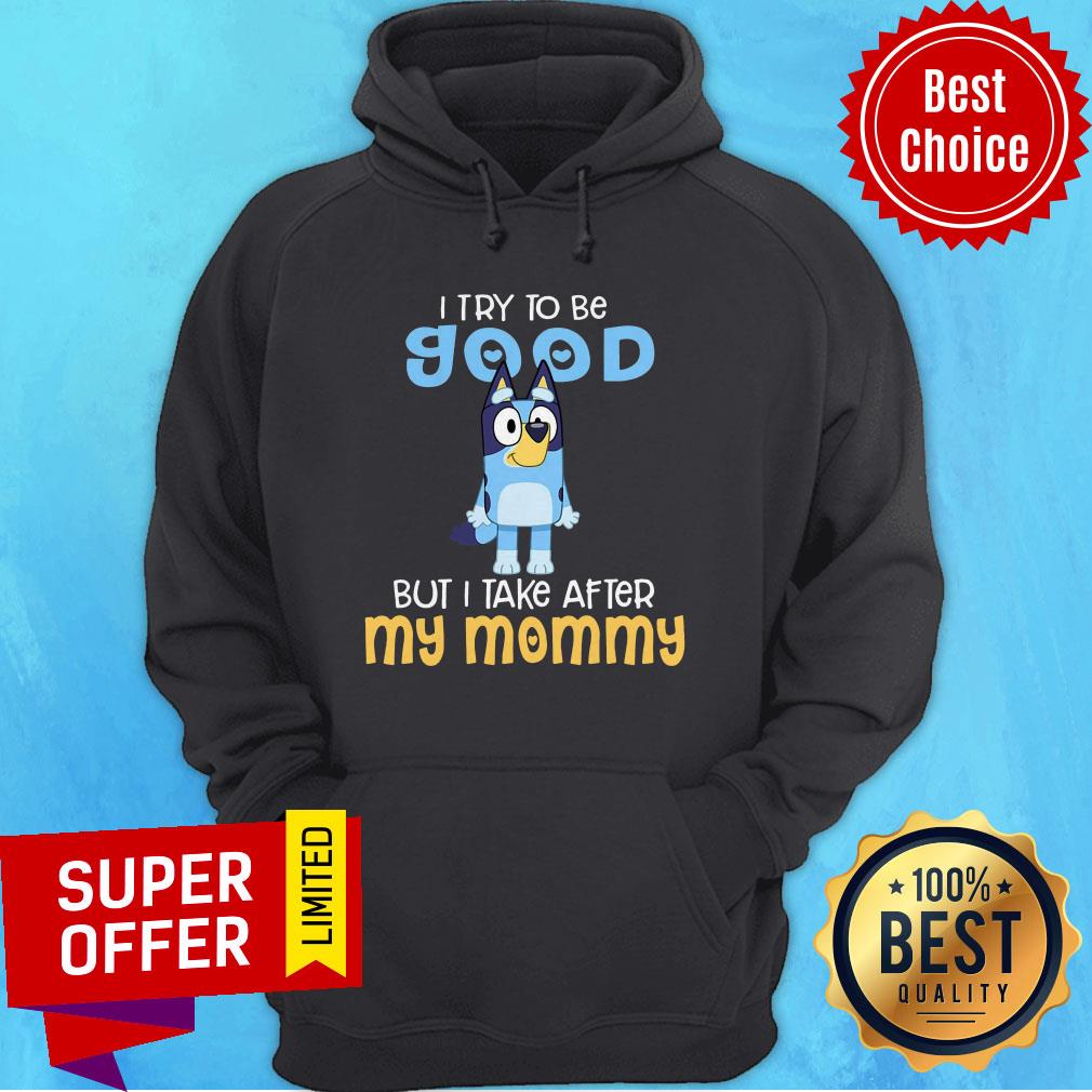 Nice I Try To Be Good But I Take After My Mommy Minion Shirt