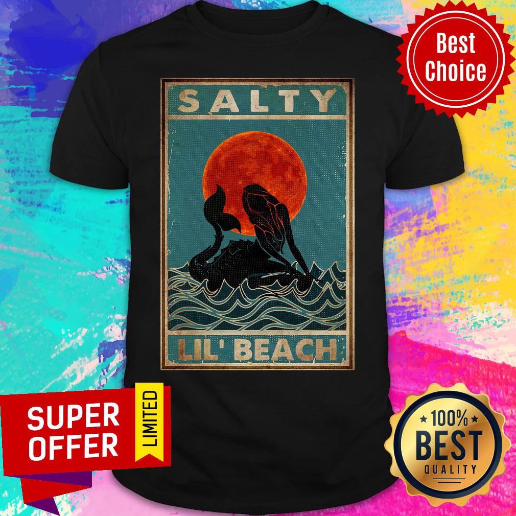 Nice Salty Lil' Beach Mermaid Vertical Shirt