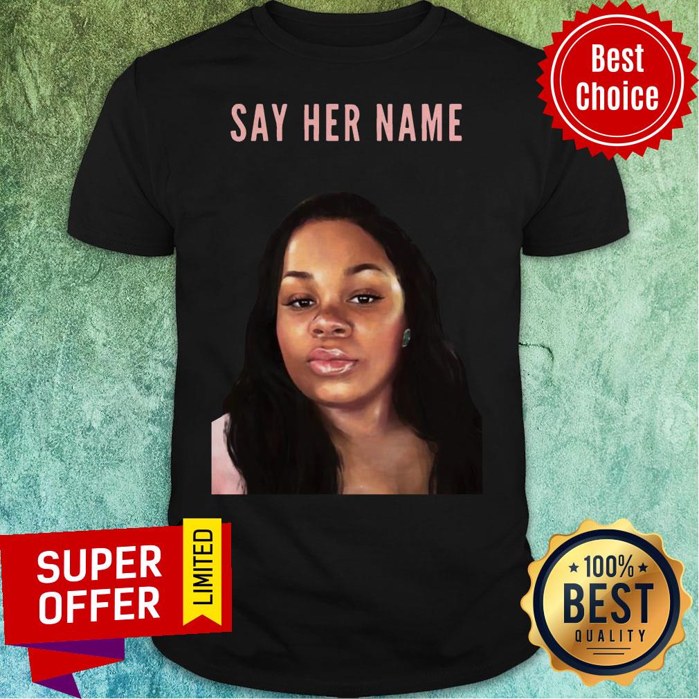 Nice Say Her Name Sandra Bland Shirt