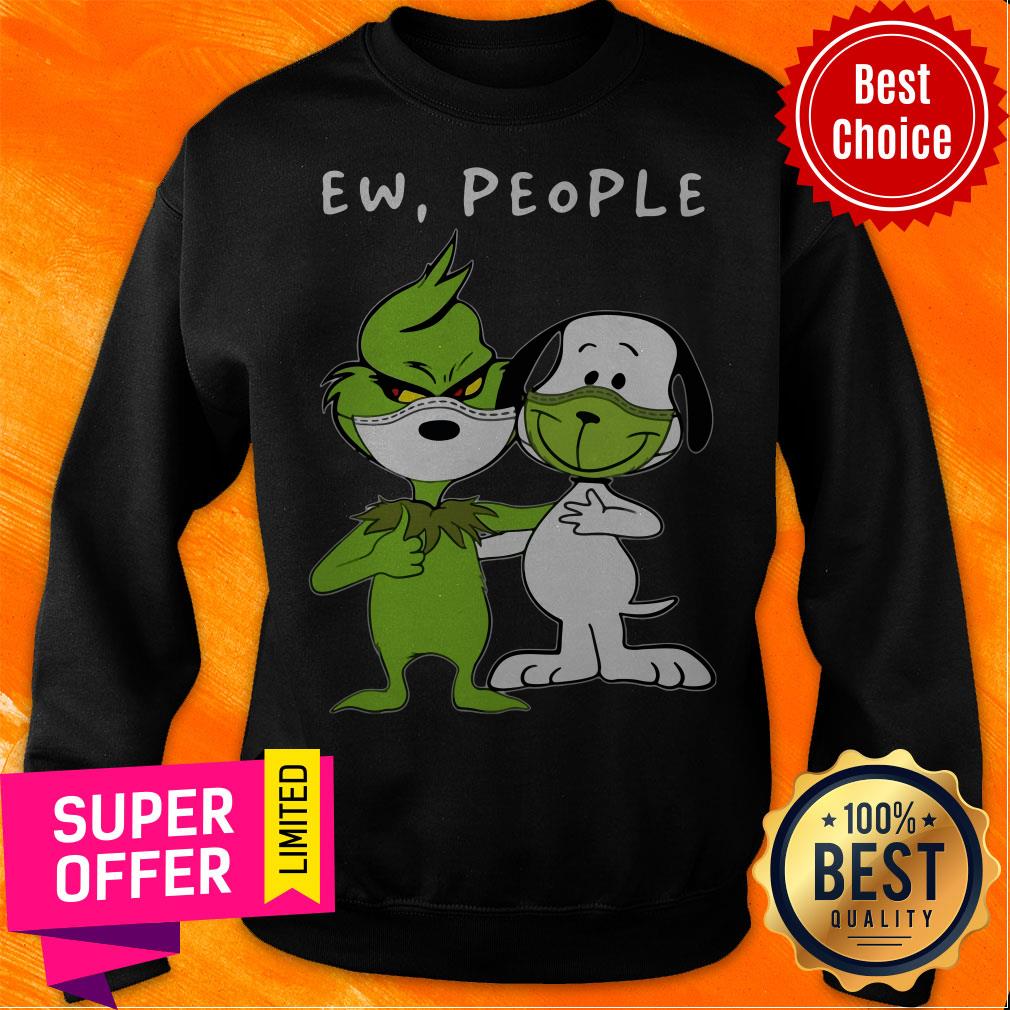 Nice Snoopy And Grinch Face Mask Ew People Shirt