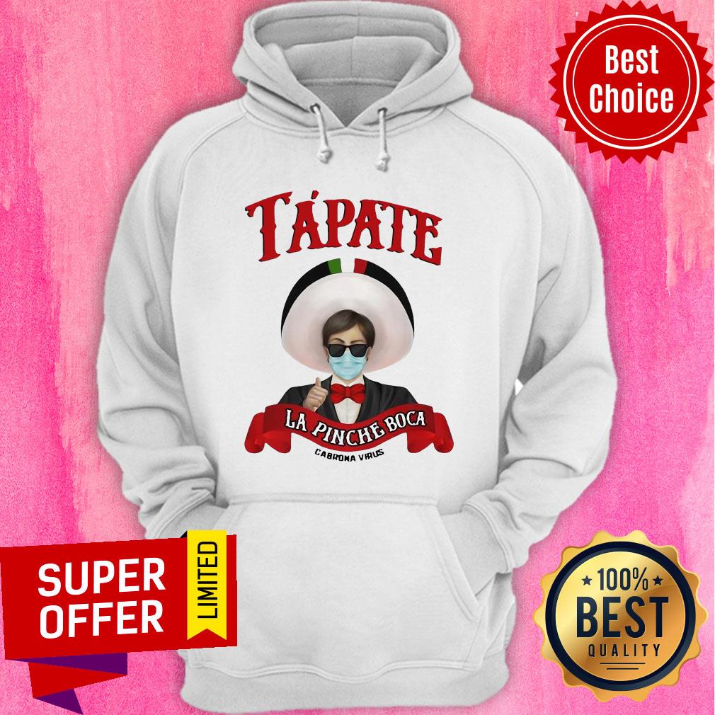 Nice Tapate La Pinche Boca Coronavirus Parody Tee Shirt