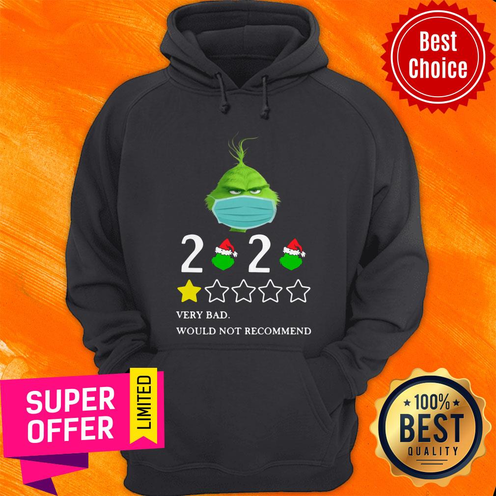Nice The Grinch Face Mask 2020 Very Bad Would Not Recommend Shirt