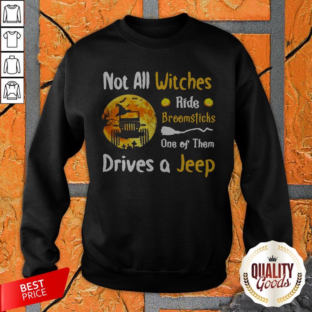 Not All Witches Ride Broomsticks One Of Them Drives A Jeep Halloween Shirt