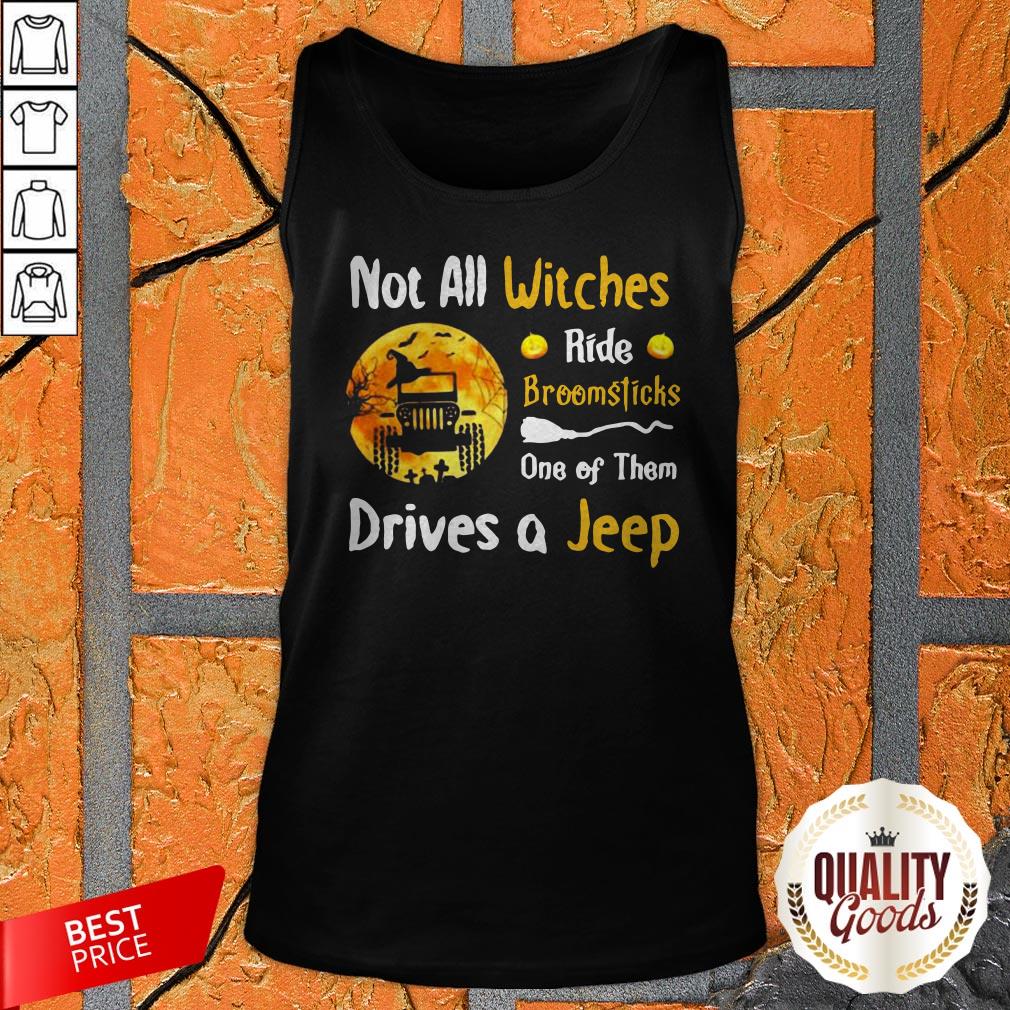 Not All Witches Ride Broomsticks One Of Them Drives A Jeep Halloween Shirt