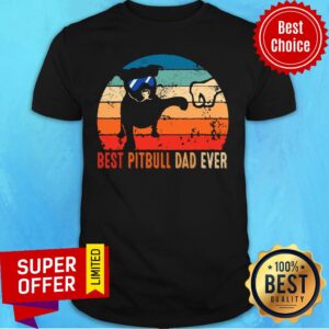 Best Pitbull Dad Ever Father's Day Vintage Shirt