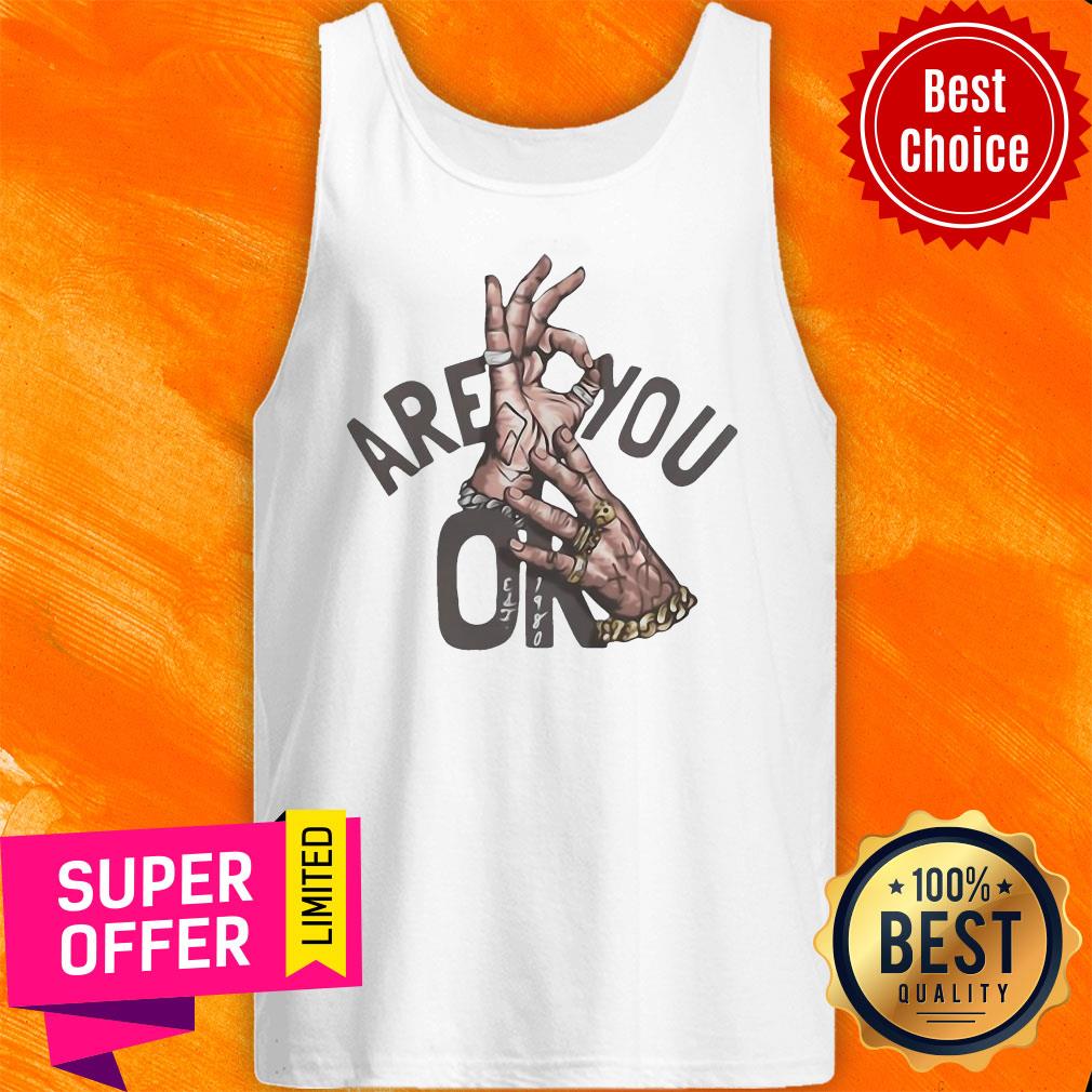 Official Are You Oke Hand Shirt
