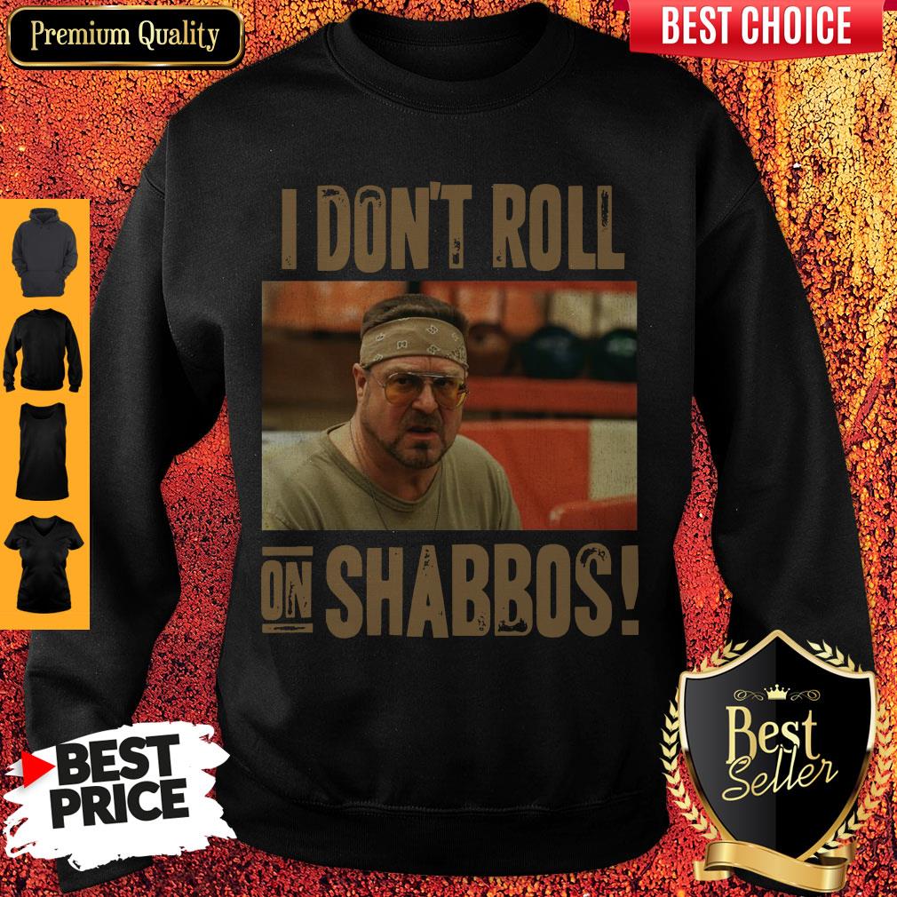 Official I Don’t Roll On Shabbos Big Lebowski John Goodman Shirt