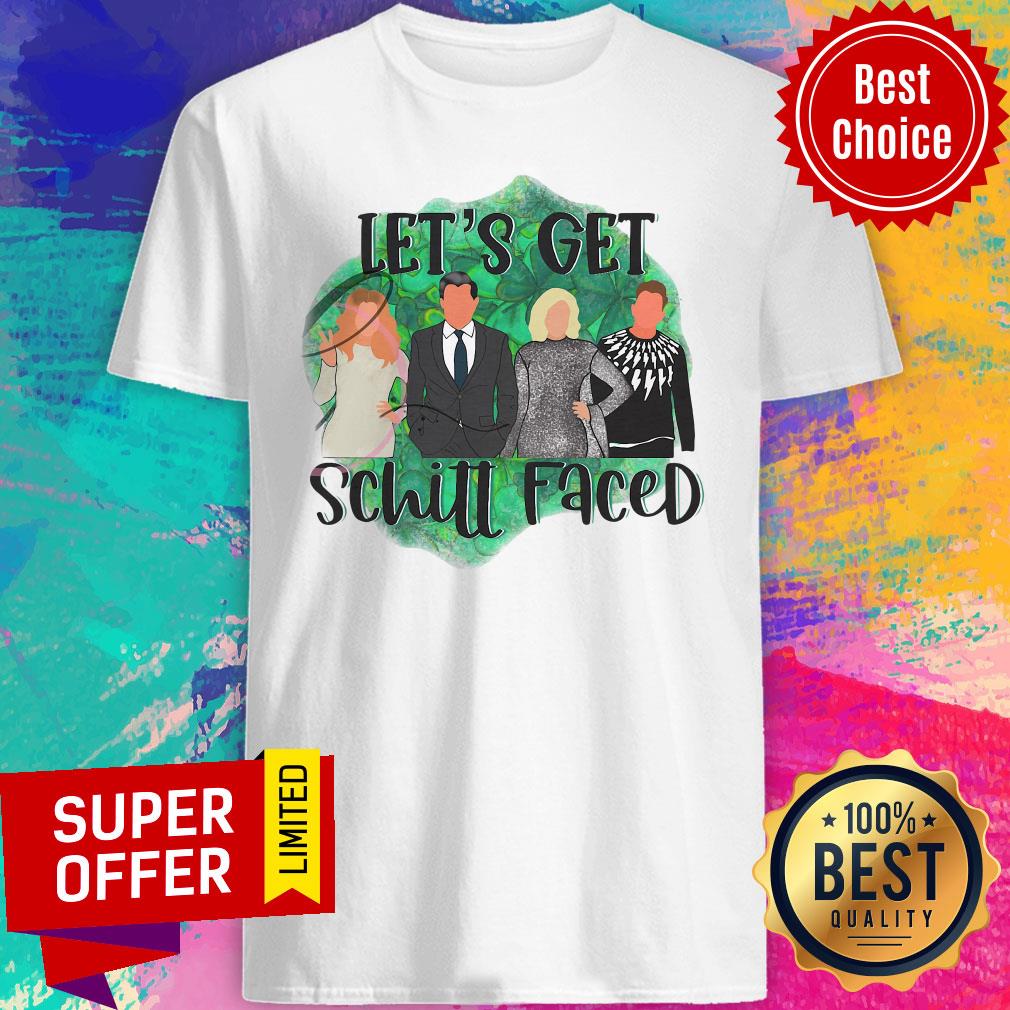 Official Let's Get Schitt Faced Shirt