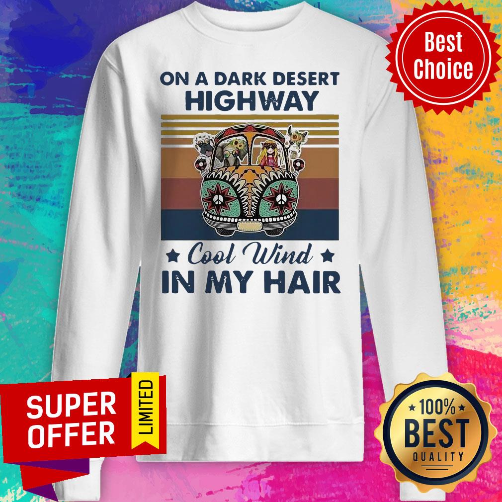 official-on-a-dark-desert-highway-cool-wind-in-my-hair-car-hippie-girl-vintage-sweatshirt.jpg