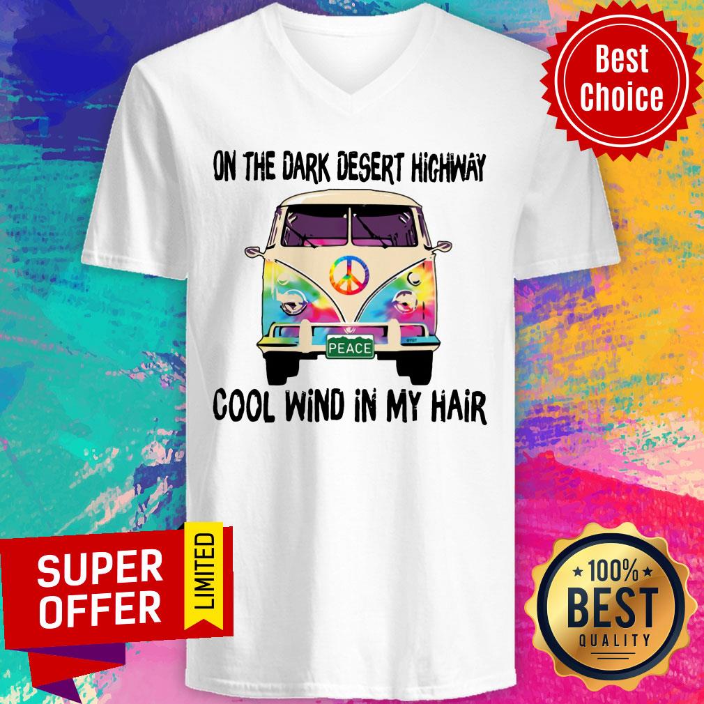 On The Dark Desert Highway Cool Wind In My Hairs Bus Shirt