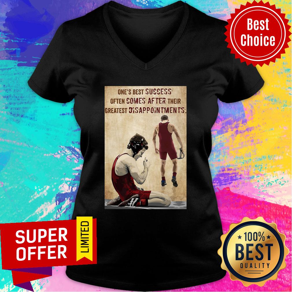 One's Best Success Often Comes After Their Greatest Disappointments Shirt