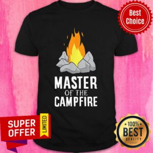 Camping Master Of The Campfire Shirt