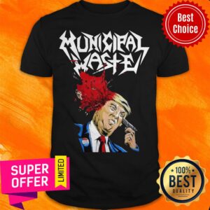 Top Municipal Waste Trump Shirt