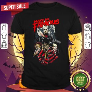 Halloween Michael Myers Make Me Famous Moon Shirt