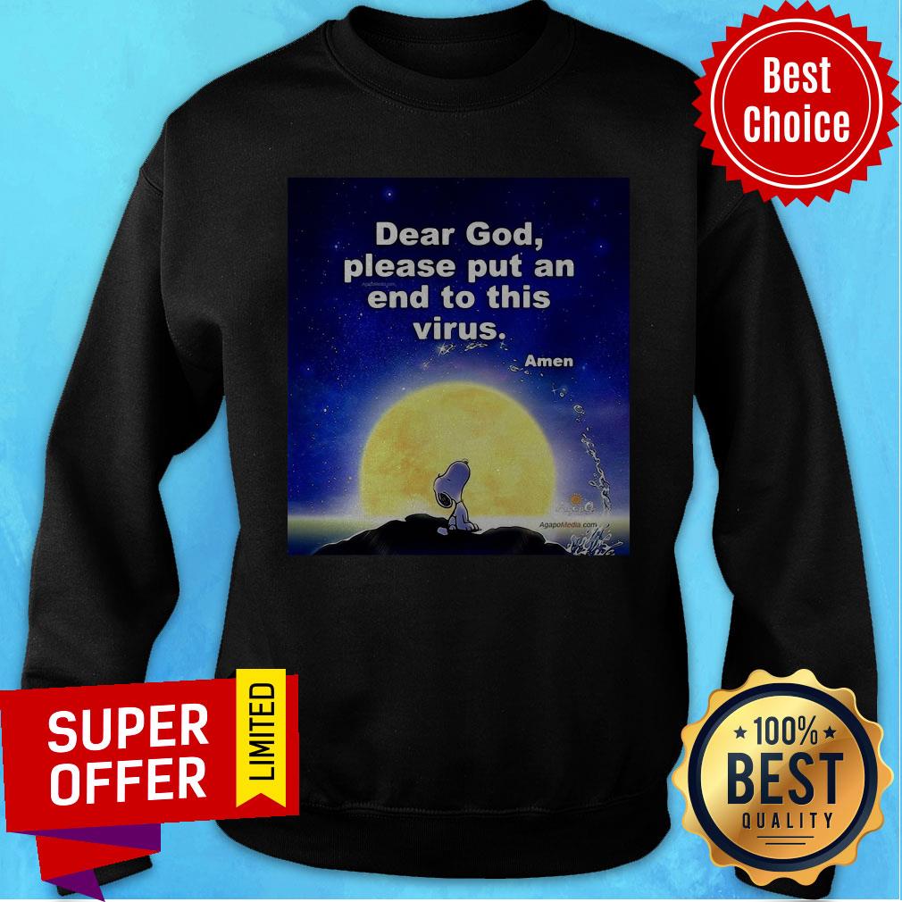 Premium Dear God Please Put An End To This Virus Shirt