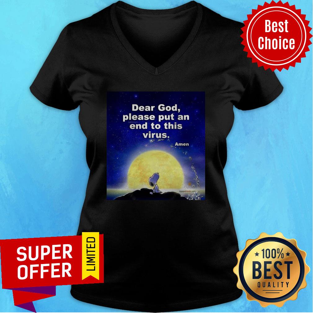 Premium Dear God Please Put An End To This Virus Shirt