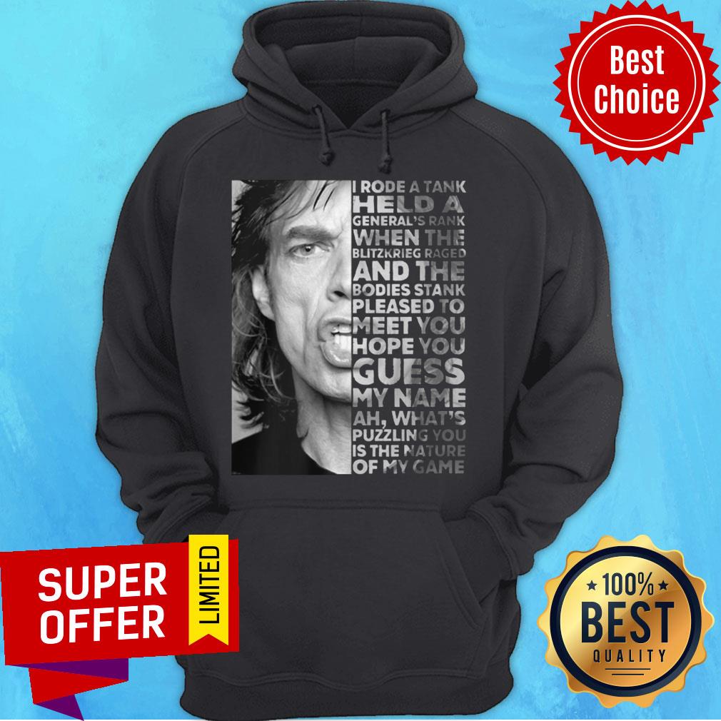 Premium I Rode A Tank Held A General’s Rank When The Blitzkrieg Raged Shirt