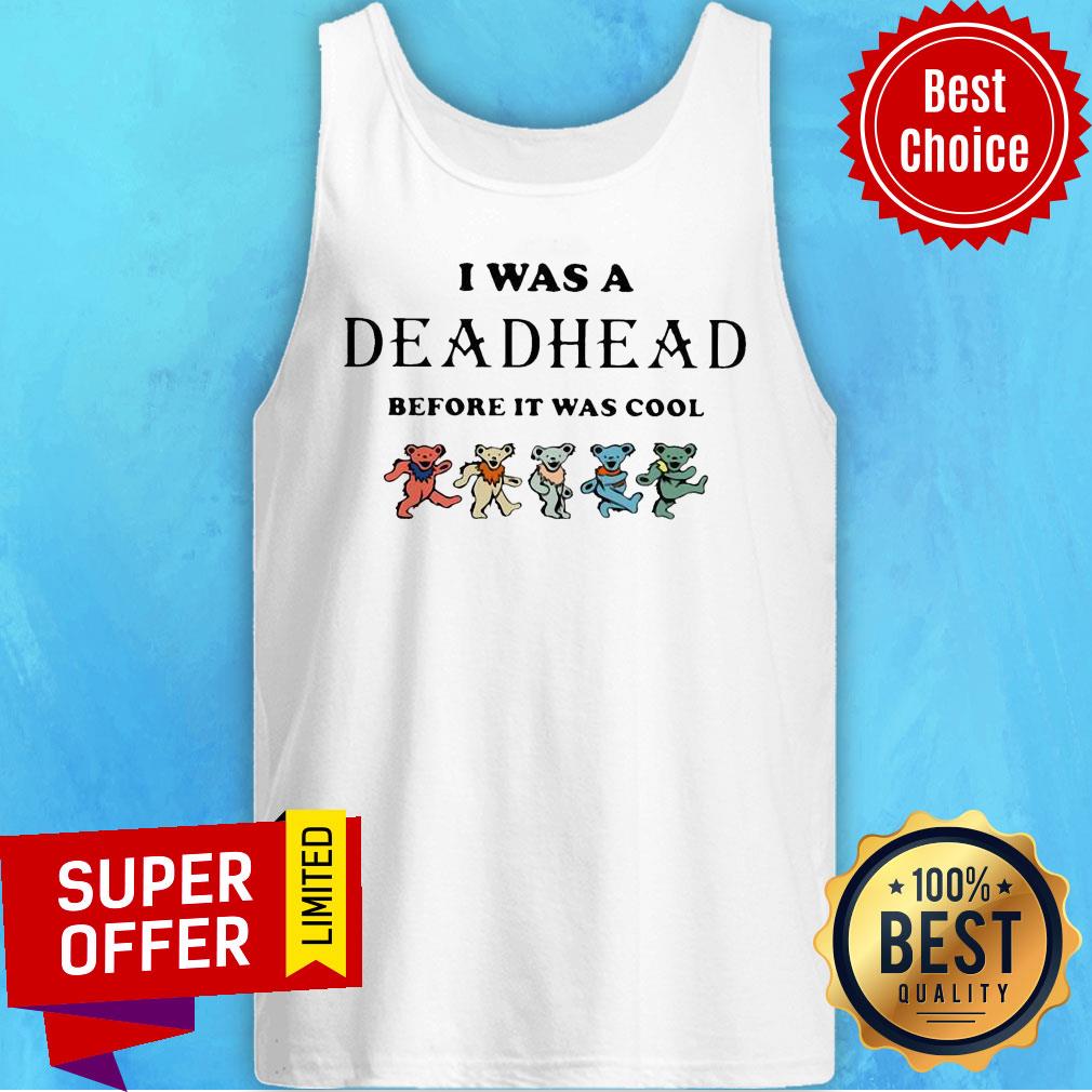 Premium I Was A Deadhead Before It Was Cool Shirt