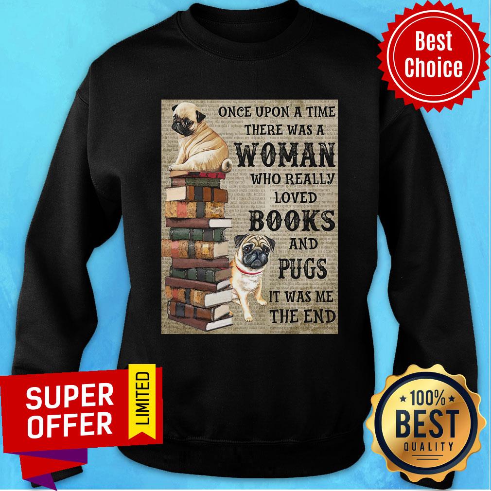 pug-book-hanging-once-upon-a-time-there-was-a-woman-who-really-loved-books-sweatshirt.jpg