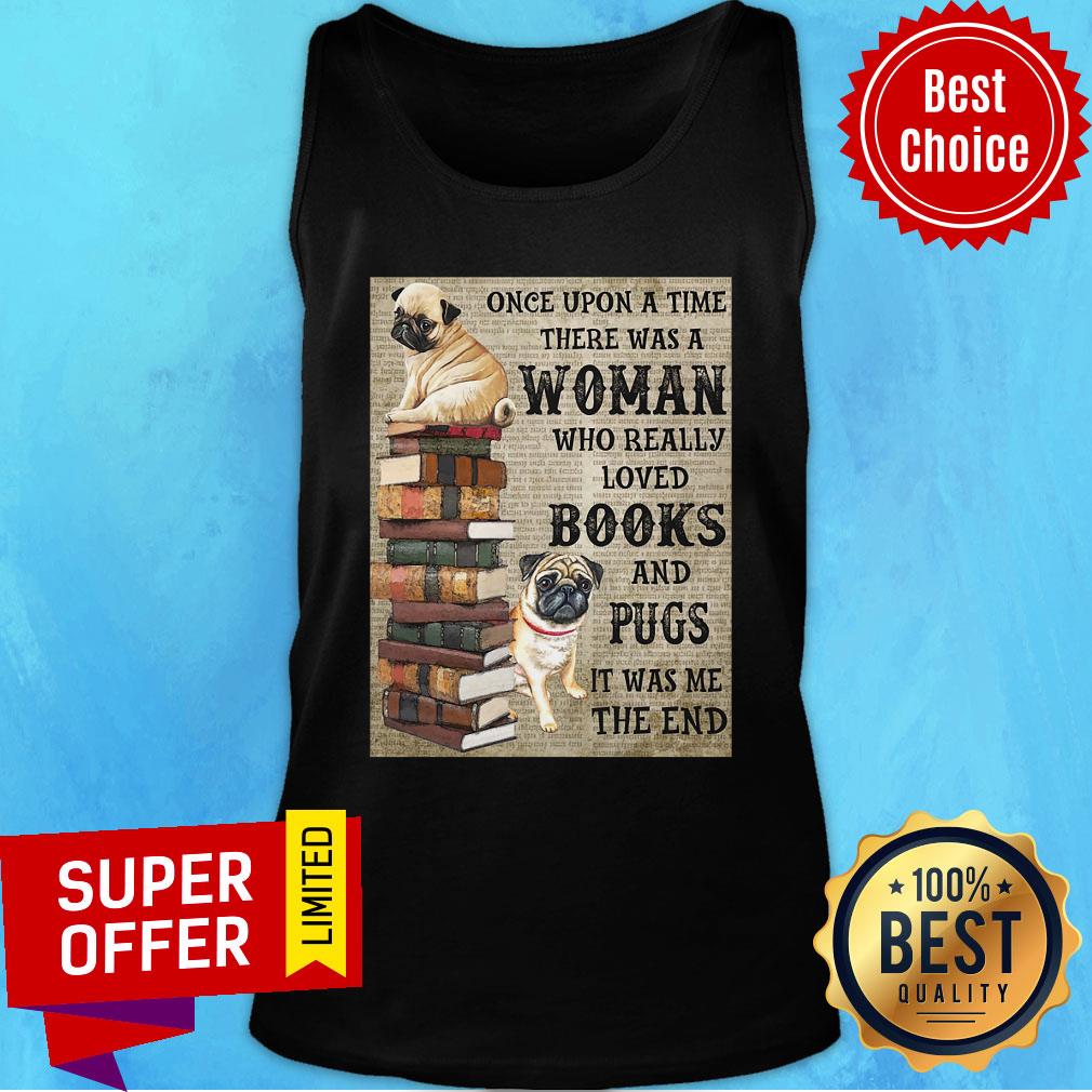 pug-book-hanging-once-upon-a-time-there-was-a-woman-who-really-loved-books-tank-top.jpg