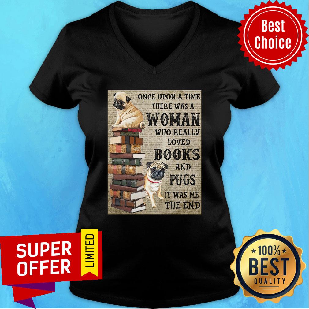pug-book-hanging-once-upon-a-time-there-was-a-woman-who-really-loved-books-v-neck.jpg