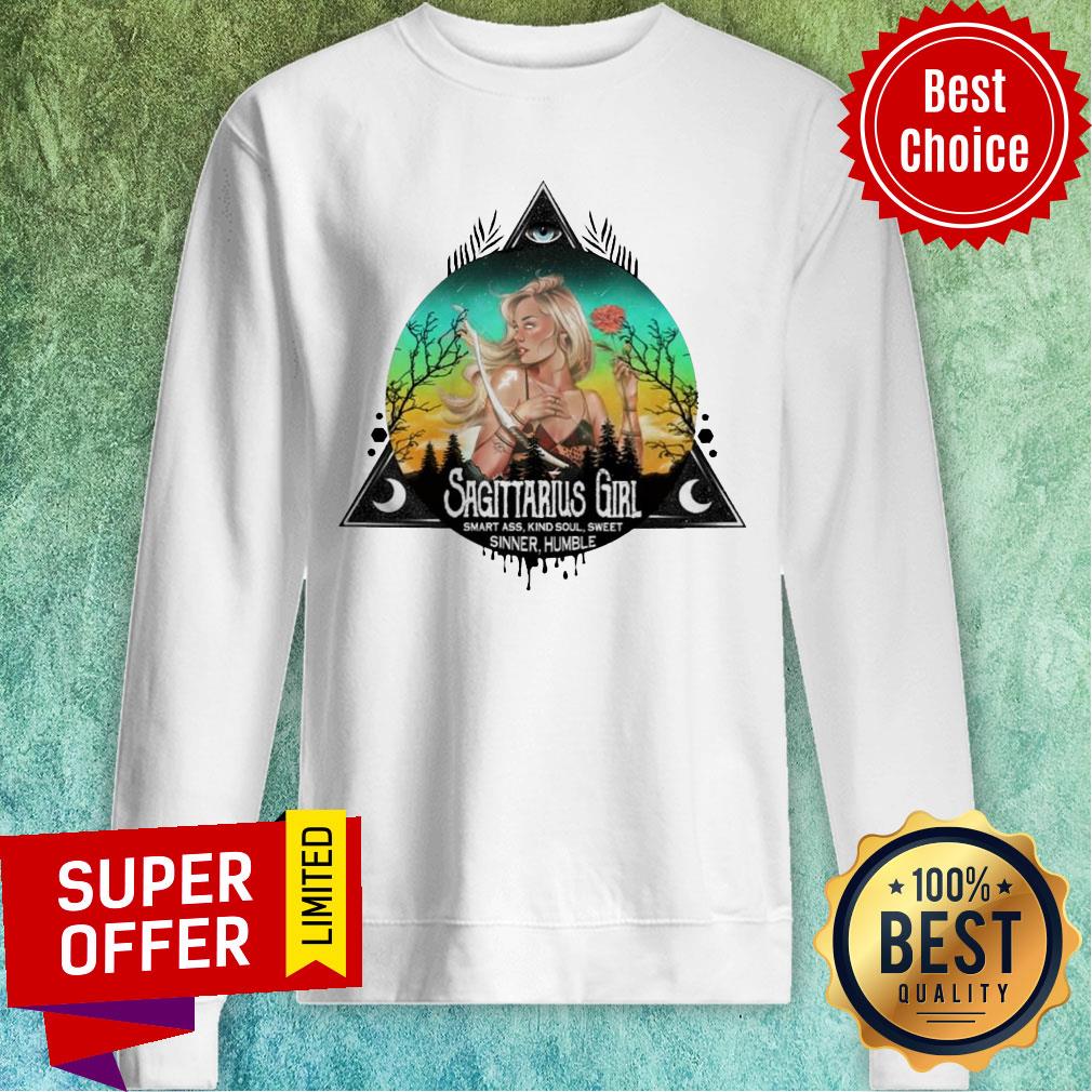 Sagittarius Girl Smart Ass Kind Soul Sweet Sinner Humble Shirt