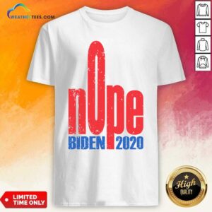 Official Biden 2020 Nope President Election Shirt