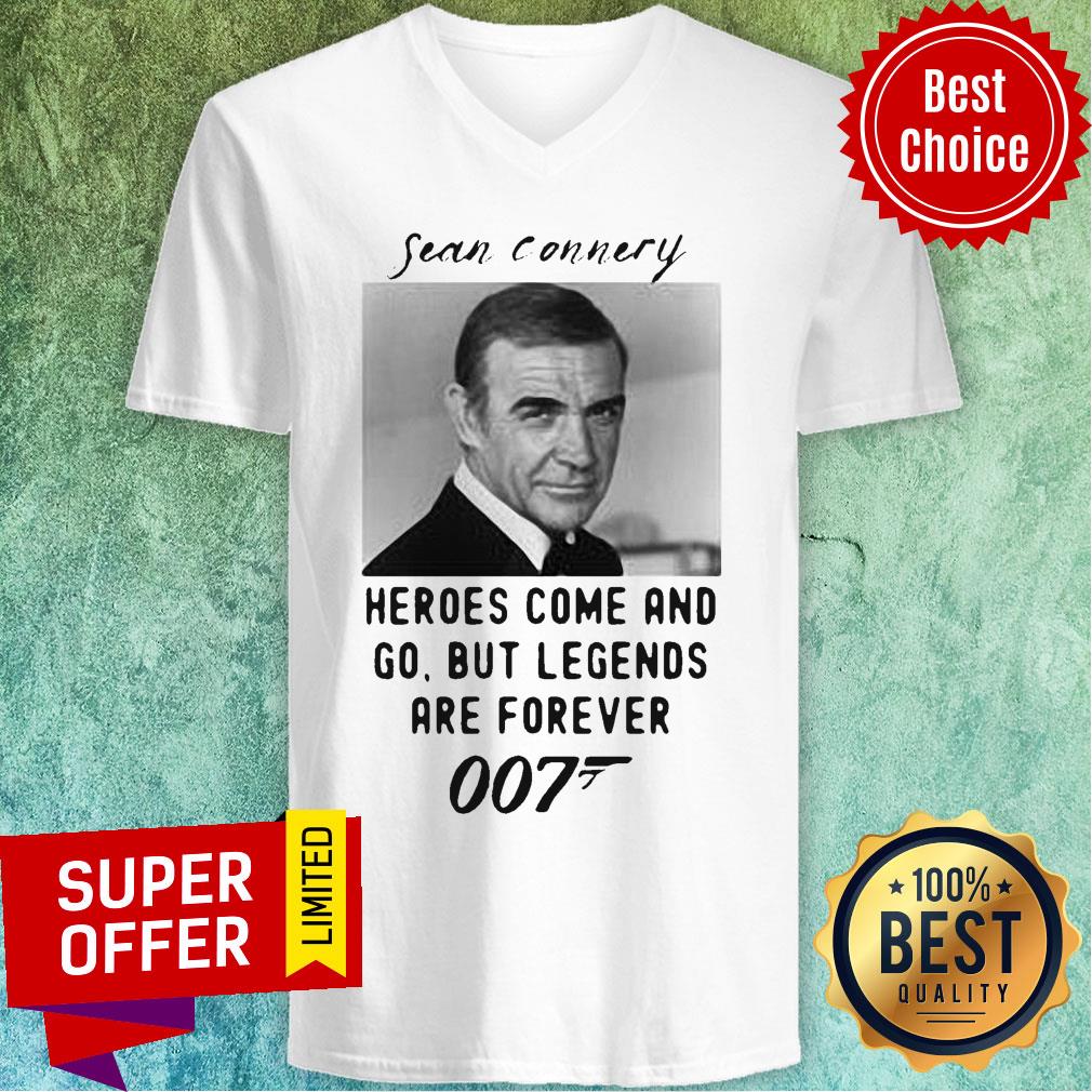 Sean Connery Heroes Come And Go But Legends Are Forever 007 Shirt