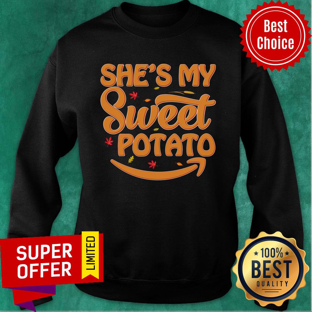 She's My Sweet Potato Shirt