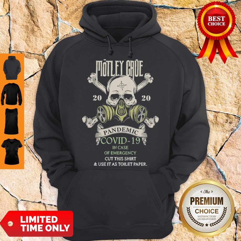 Skull Motley Crue 2020 Pandemic Covid-19 In Case Of Emergency Shirt
