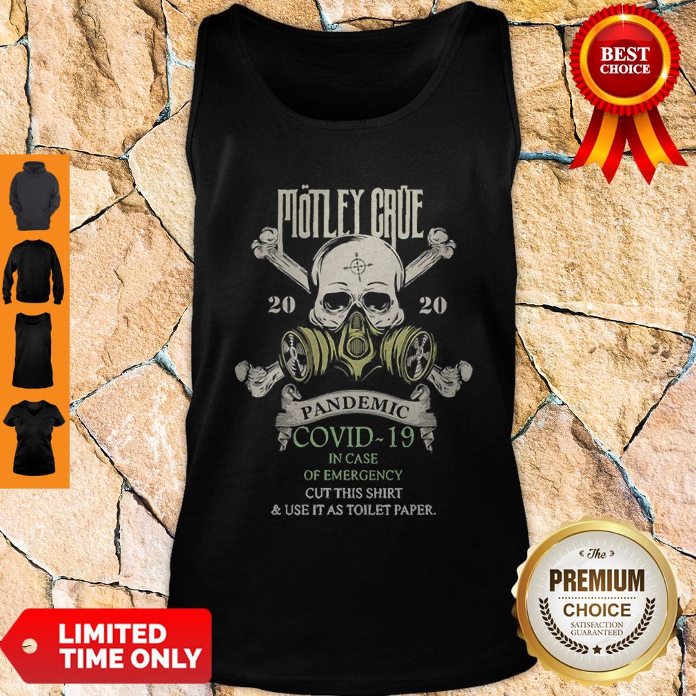 Skull Motley Crue 2020 Pandemic Covid-19 In Case Of Emergency Shirt