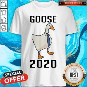 Official Goose Tie 2020 Shirt