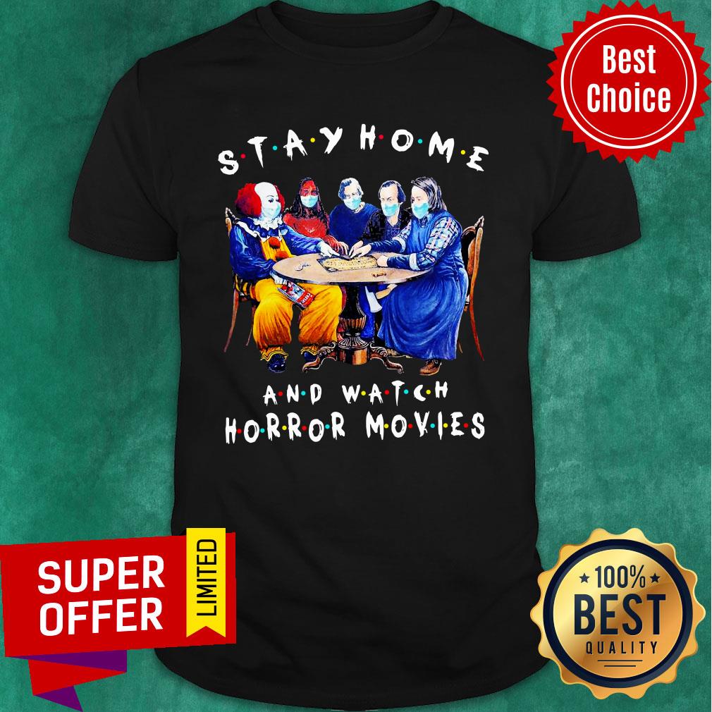 Stay Home And Watch Horror Movies Face Mask Shirt