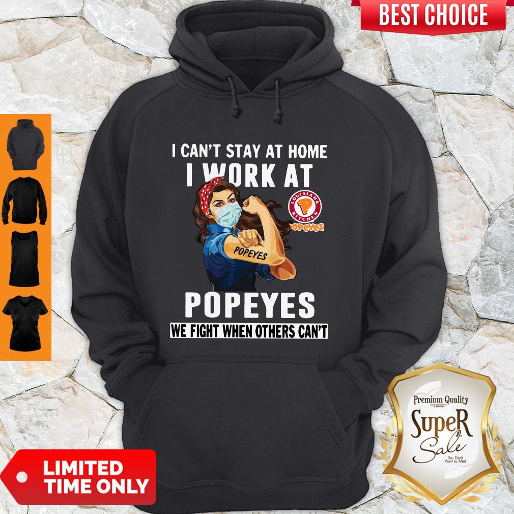 strong-woman-face-mask-i-cant-stay-at-home-i-work-at-popeyes-we-fight-when-others-cant-hoodie.jpg