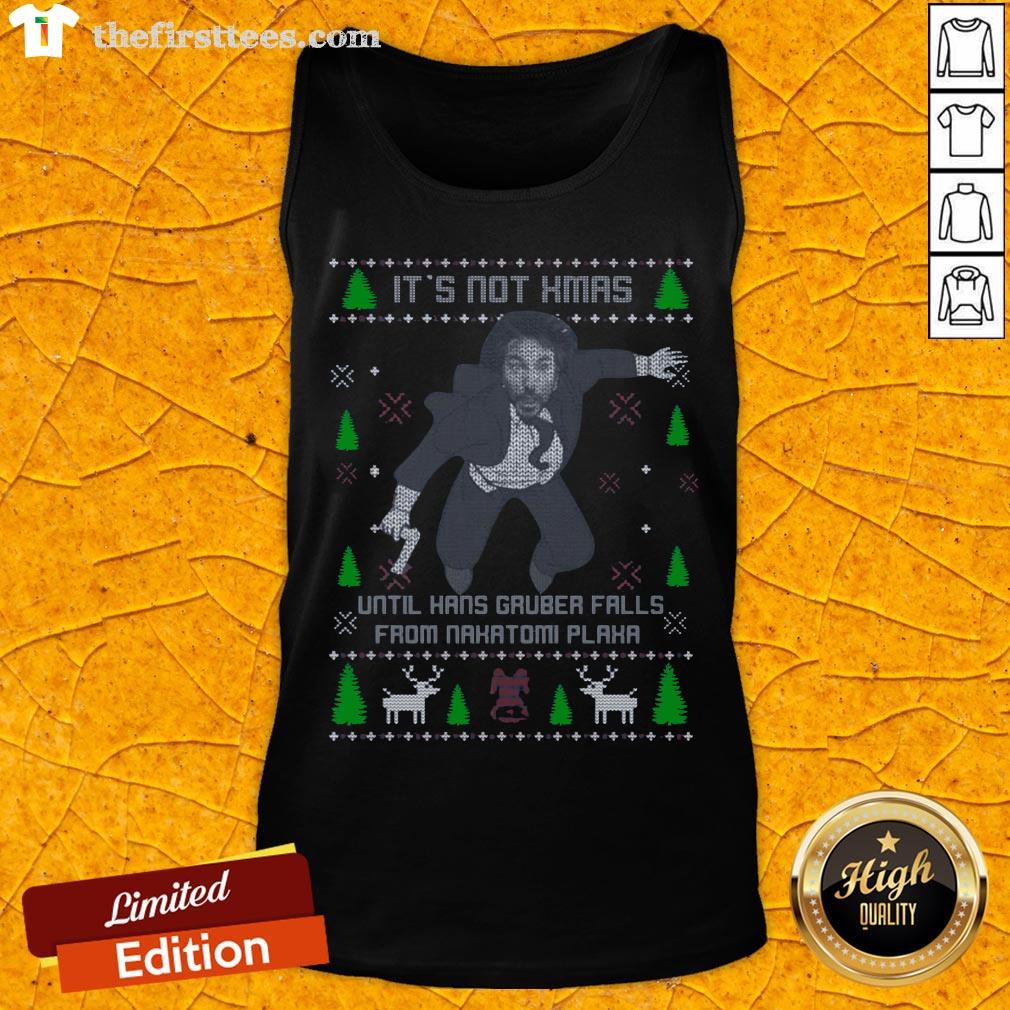 It’s Not Xmas Until Hans Gruber Fall From Nakatomi Plaza Christmas Shirt