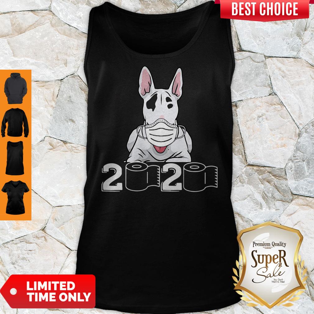 Official Bull Terrier Mask 2020 Toilet Paper Shirt