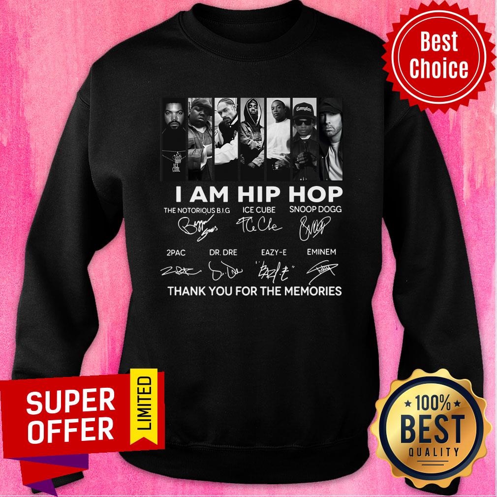 Thank You For The Memories I Am Hip Hop Shirt