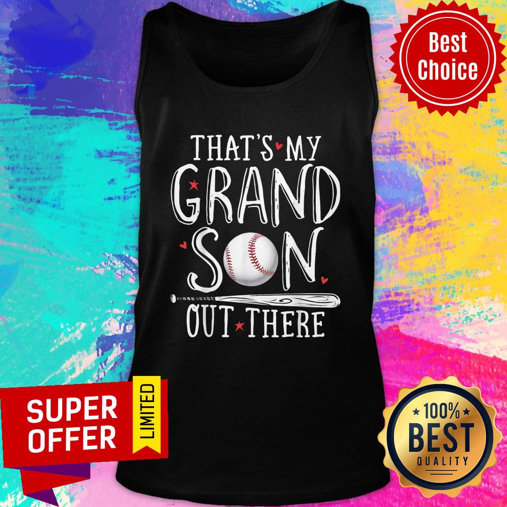 That's My Grand Son Out There Baseball Shirt
