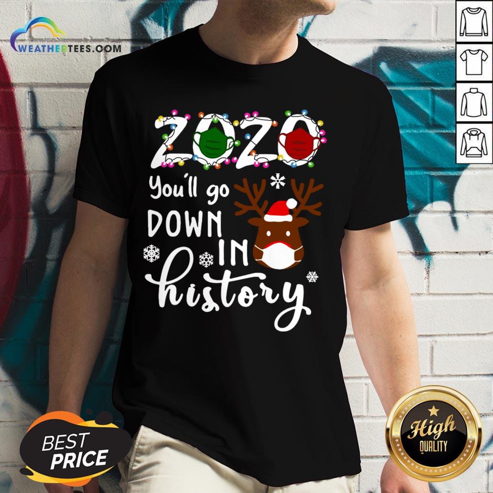 Things Gnomies 2020 You’ll Go Down In History Christmas Shirt