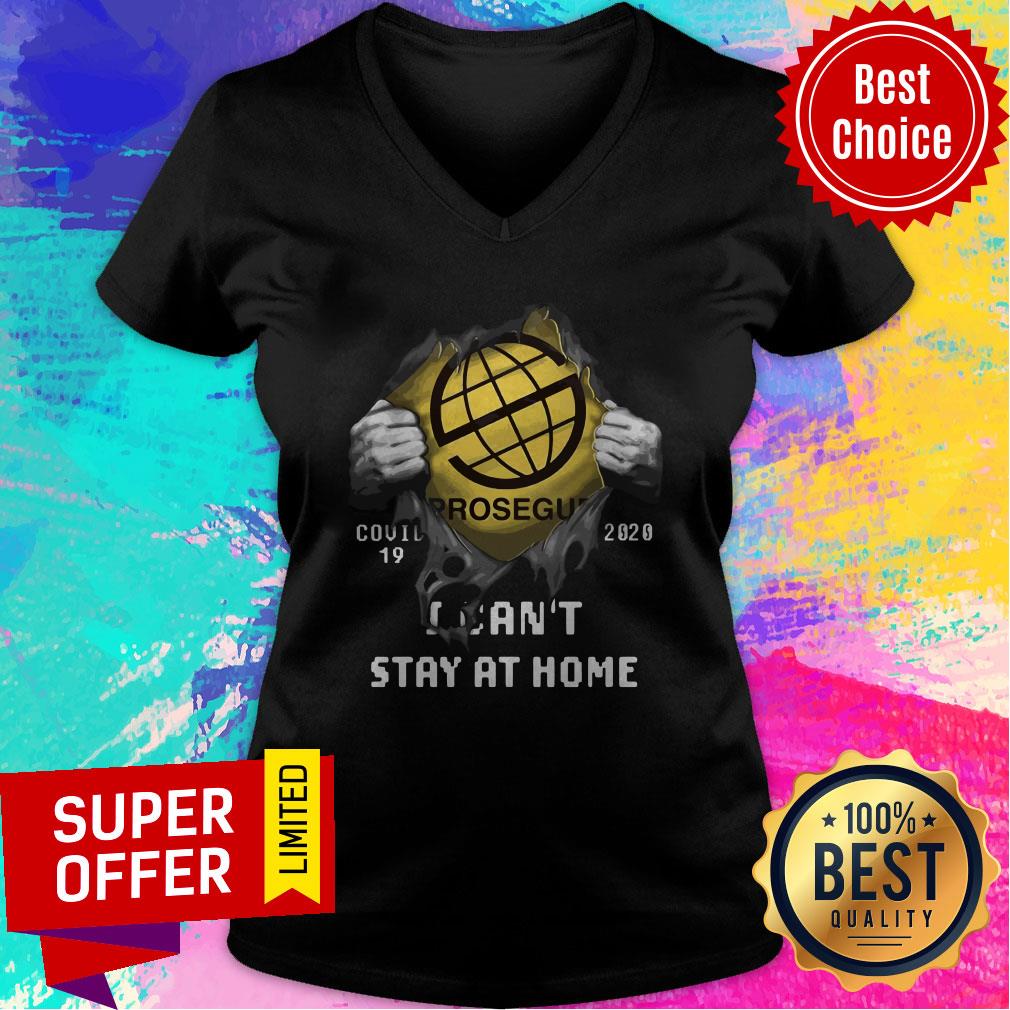 Top Blood Inside Me Prosegur Company Covid-19 2020 Can’t Stay At Home Shirt