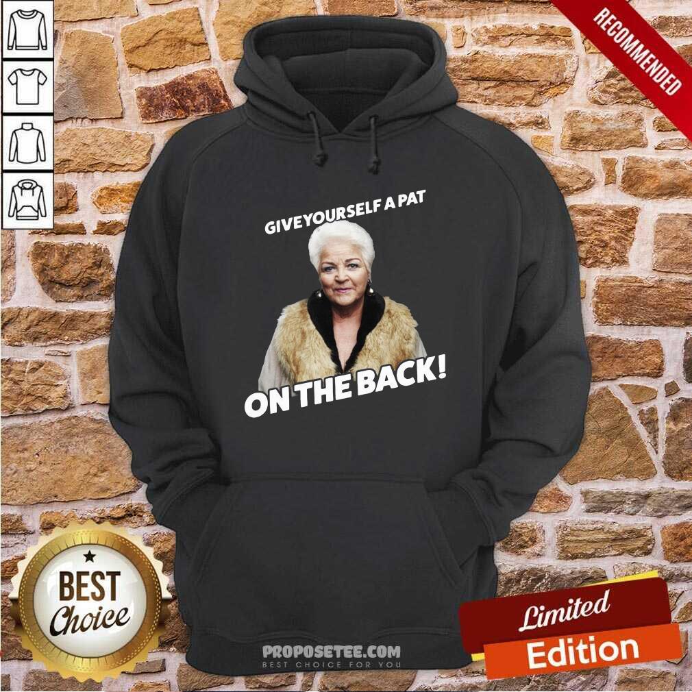 Top Eastenders Pat Butcher Give Yourself A Pat On The Back Shirt