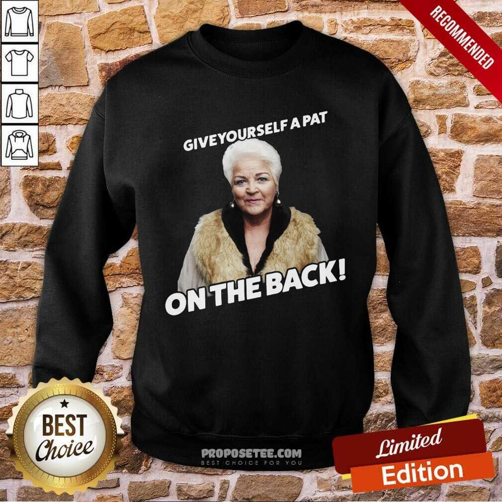 Top Eastenders Pat Butcher Give Yourself A Pat On The Back Shirt