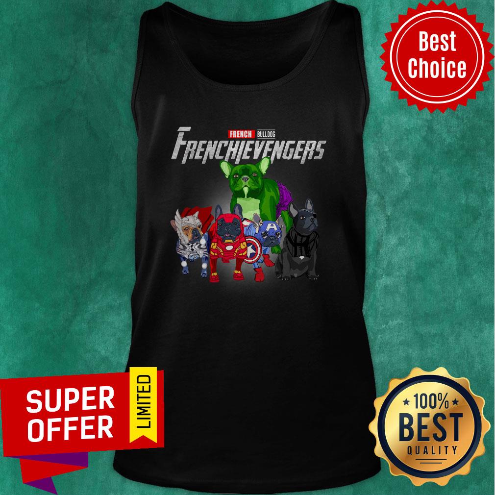 Top French Bulldog Frenchievenger Shirt