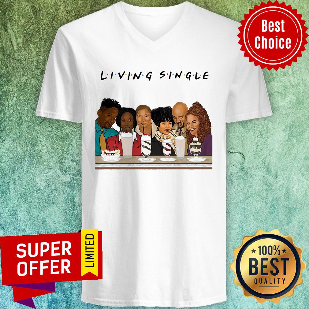 Top Living Single Friends Shirt
