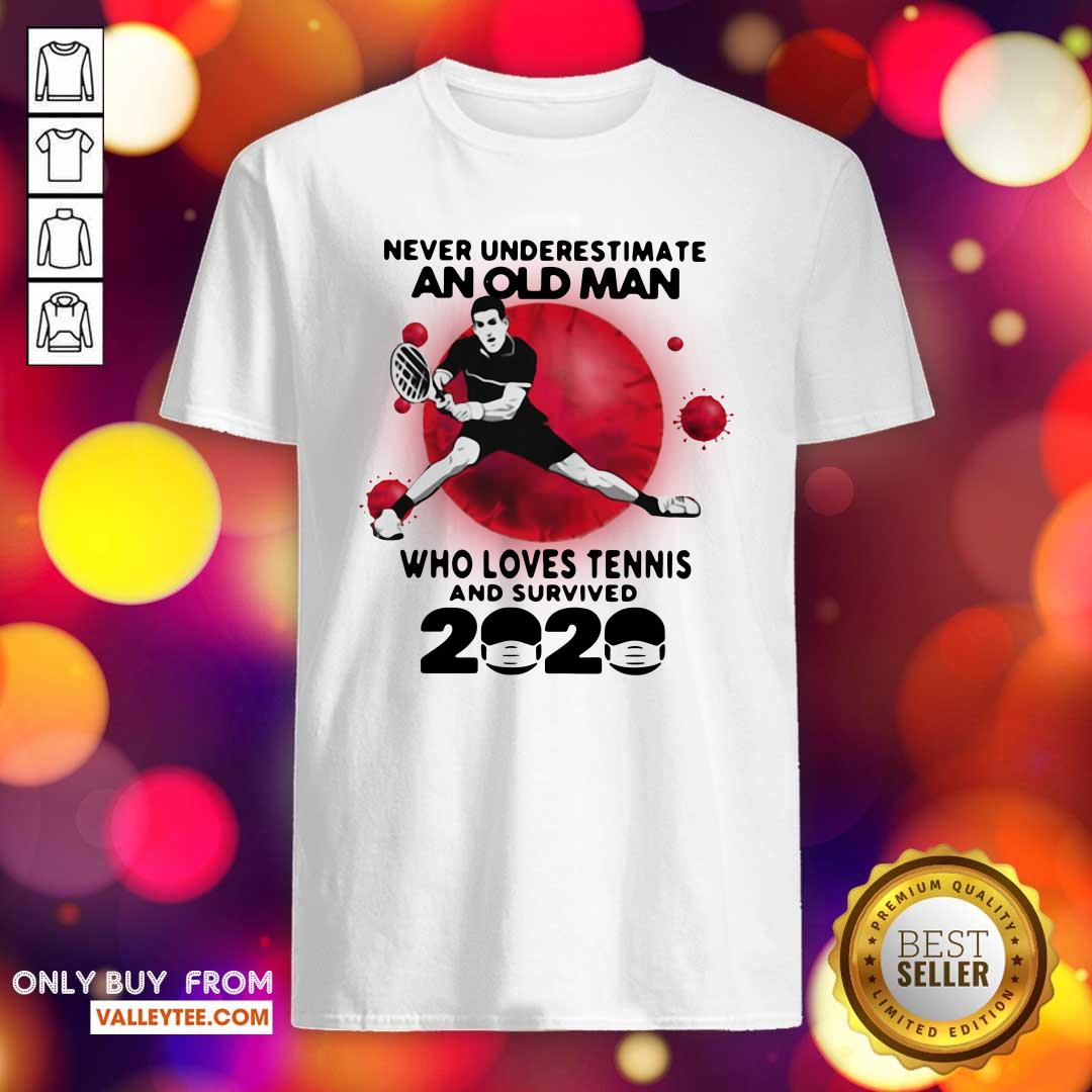 top-never-underestimate-an-old-man-who-loves-tennis-and-survived-2020-mask-covid-19-shirt.jpg