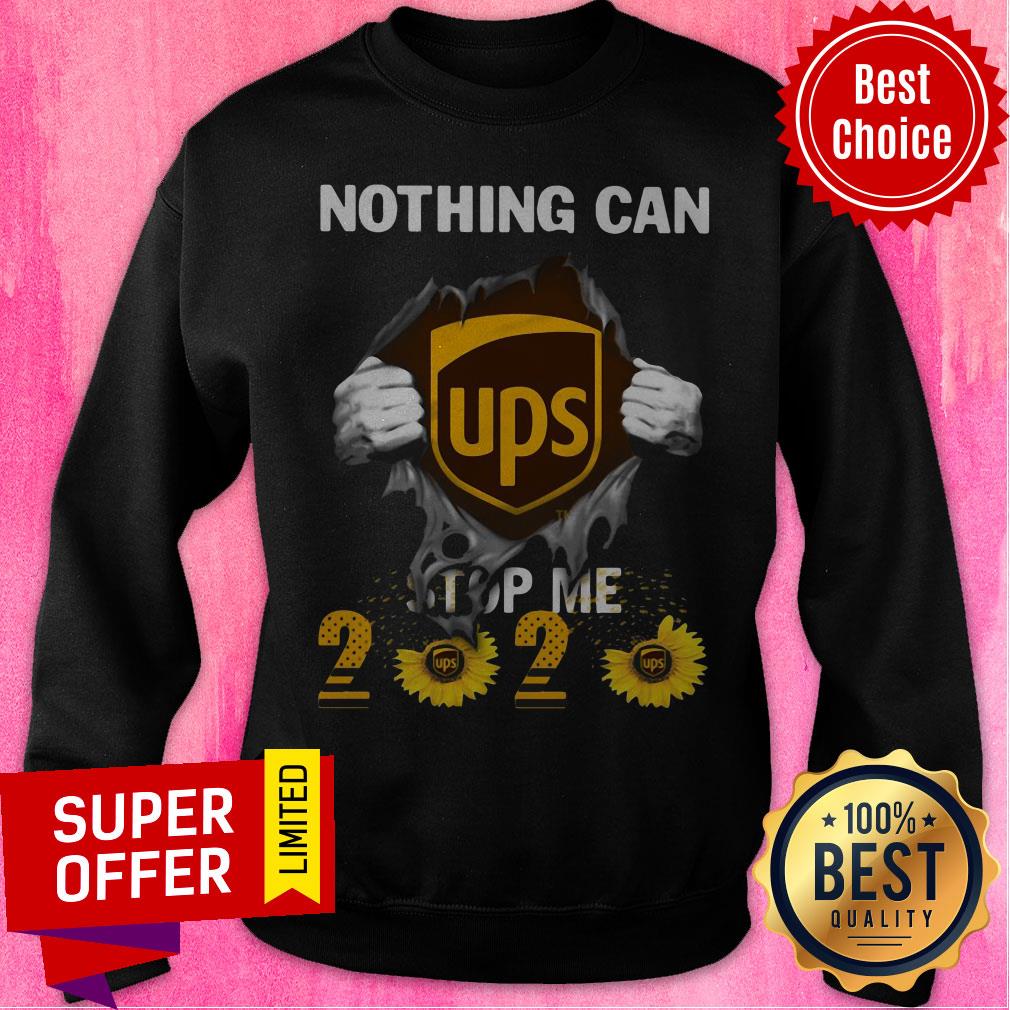 Top Nothing Can UPS Stop Me 2020 Sunflower Shirt