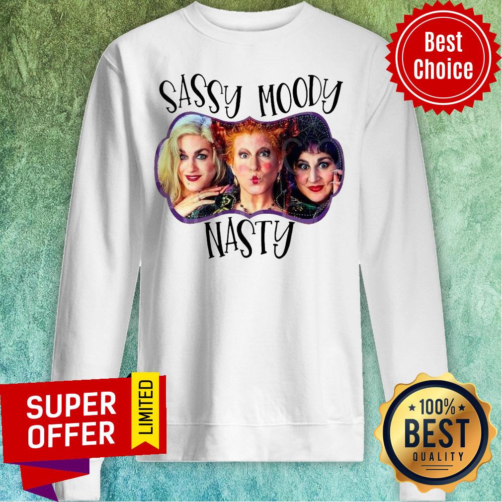 Top Sanderson Sisters Sassy Moody Nasty Shirt