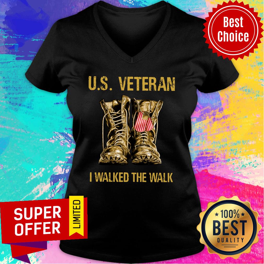 U S Veteran I Walker The Walk Shirt